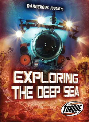 Die Erforschung der Tiefsee - Exploring the Deep Sea