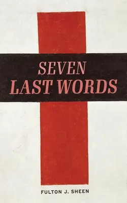 Die sieben letzten Worte - The Seven Last Words