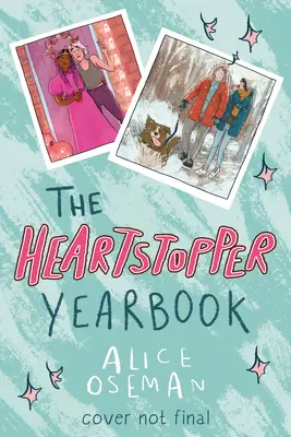 Das Heartstopper-Jahrbuch - The Heartstopper Yearbook