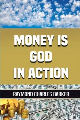 Geld ist Gott in Aktion - Money Is God in Action