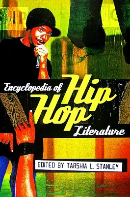 Enzyklopädie der Hip-Hop-Literatur - Encyclopedia of Hip Hop Literature