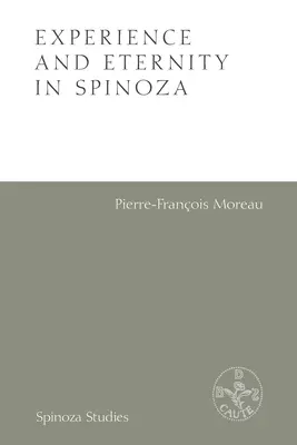Erfahrung und Ewigkeit bei Spinoza - Experience and Eternity in Spinoza