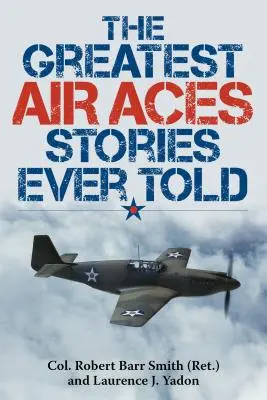 Die größten Fliegergeschichten aller Zeiten - The Greatest Air Aces Stories Ever Told