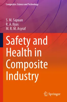 Sicherheit und Gesundheit in der Verbundwerkstoffindustrie - Safety and Health in Composite Industry