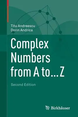 Komplexe Zahlen von A bis ... Z - Complex Numbers from A to ... Z