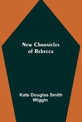 Neue Chroniken von Rebecca - New Chronicles of Rebecca