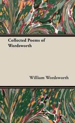 Gesammelte Gedichte von Wordsworth - Collected Poems of Wordsworth