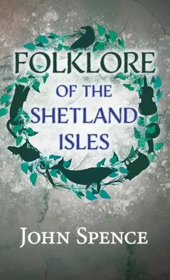 Folklore der Shetland-Inseln - Folklore of the Shetland Isles