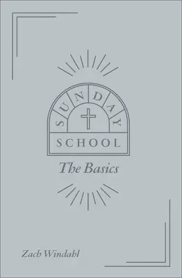 Sonntagsschule: Die Grundlagen - Sunday School: The Basics