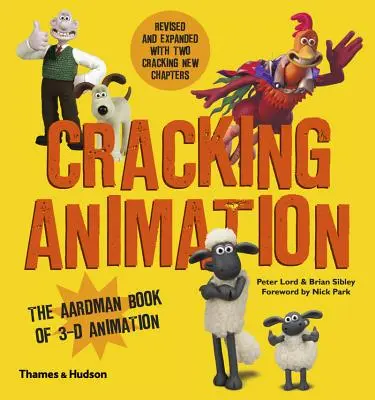 Knackige Animation: Das Aardman-Buch der 3-D-Animation - Cracking Animation: The Aardman Book of 3-D Animation