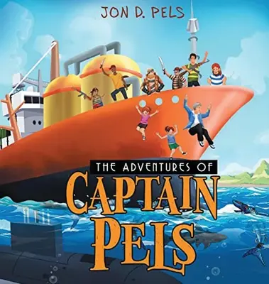 Die Abenteuer von Kapitän Pels - The Adventures of Captain Pels