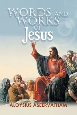 Worte und Werke von Jesus - Words and Works of Jesus