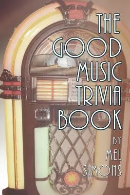 Das Quizbuch für gute Musik - The Good Music Trivia Book