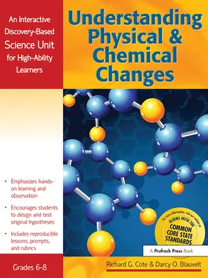 Physikalische und chemische Veränderungen verstehen: Eine interaktive, entdeckungsbasierte naturwissenschaftliche Unterrichtseinheit für hochbegabte Lernende - Understanding Physical and Chemical Changes: An Interactive Discovery-Based Science Unit for High-Ability Learners
