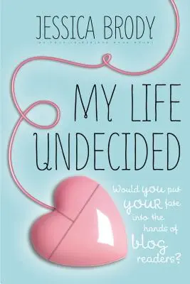 Mein unentschiedenes Leben - My Life Undecided