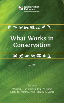 What Works in Conservation 2021 (Was funktioniert im Naturschutz 2021) - What Works in Conservation 2021