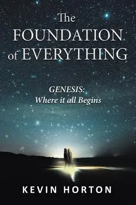 Der Grundstein von allem: Genesis - The Foundation of Everything: Genesis