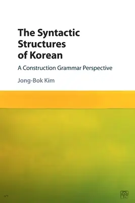 Die syntaktischen Strukturen des Koreanischen - The Syntactic Structures of Korean