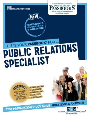 Spezialist für Öffentlichkeitsarbeit (C-2934): Studienführer für Sparbücher - Public Relations Specialist (C-2934): Passbooks Study Guide
