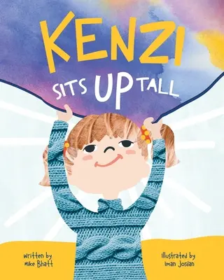 Kenzi sitzt hoch aufrecht - Kenzi Sits Up Tall