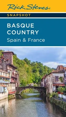Rick Steves Schnappschuss Baskenland: Spanien & Frankreich - Rick Steves Snapshot Basque Country: Spain & France