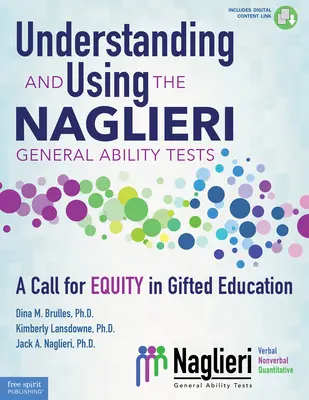 Verständnis und Verwendung der Naglieri Tests für allgemeine Fähigkeiten: Ein Aufruf zur Gerechtigkeit in der Begabtenförderung - Understanding and Using the Naglieri General Ability Tests: A Call for Equity in Gifted Education