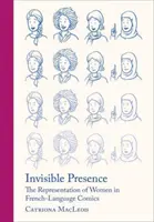 Unsichtbare Anwesenheit: Die Repräsentation von Frauen in französischsprachigen Comics - Invisible Presence: The Representation of Women in French-Language Comics