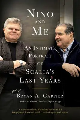 Nino und ich: Ein intimes Porträt von Scalias letzten Jahren - Nino and Me: An Intimate Portrait of Scalia's Last Years