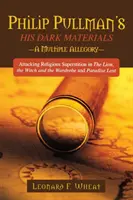 Philp Pullmans Seine dunklen Materialien: Eine mehrfache Allegorie - Philp Pullman's His Dark Materials: A Multiple Allegory