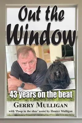 Raus aus dem Fenster: 43 Jahre auf dem Beat - Out the Window: 43 years on the beat