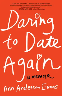 Wieder ein Date wagen - Daring to Date Again