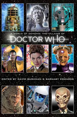 Eine Welt voller Dämonen: Die Schurken von Doctor Who - A World of Demons: The Villains of Doctor Who