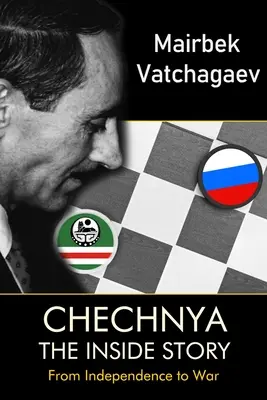 Tschetschenien: Die Geschichte von innen - Chechnya: The Inside Story