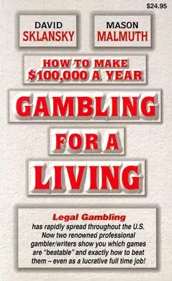 Glücksspiel für den Lebensunterhalt: Wie man $100.000 pro Jahr verdient - Gambling for a Living: How to Make $100,000 a Year