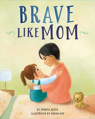 Mutig wie Mama - Brave Like Mom