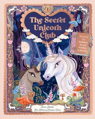 Der geheime Einhorn-Club: Entdecke das verborgene Buch im Buch! - The Secret Unicorn Club: Discover the Hidden Book Within a Book!