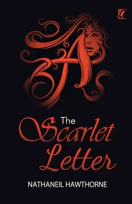 Der Scharlachrote Buchstabe - The Scarlet Letter