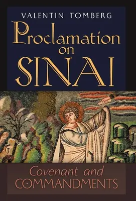 Verkündigung am Sinai: Bund und Gebote - Proclamation on Sinai: Covenant and Commandments