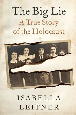 Die große Lüge: Eine wahre Geschichte - The Big Lie: A True Story