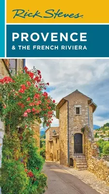 Rick Steves Provence & die Französische Riviera - Rick Steves Provence & the French Riviera