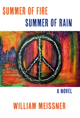Sommer des Regens, Sommer des Feuers - Summer of Rain, Summer of Fire