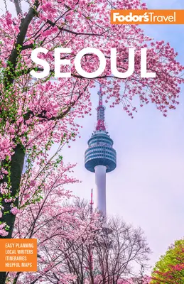 Fodor's Seoul: Mit Busan, Jeju und dem Besten von Korea - Fodor's Seoul: With Busan, Jeju, and the Best of Korea