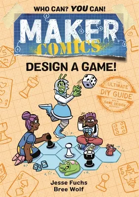 Maker-Comics: Entwirf ein Spiel! - Maker Comics: Design a Game!