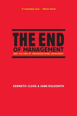 Das Ende des Managements und der Aufstieg der Organisationsdemokratie - The End of Management and the Rise of Organizational Democracy