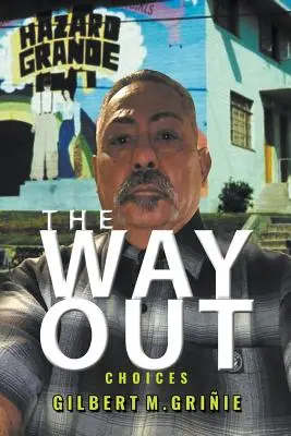 Der Ausweg: Auswahlmöglichkeiten - The Way Out: Choices