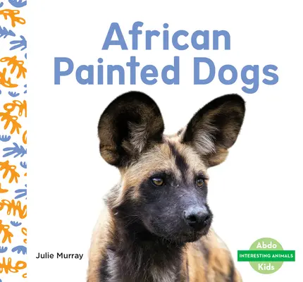 Afrikanisch gefärbte Hunde - African Painted Dogs