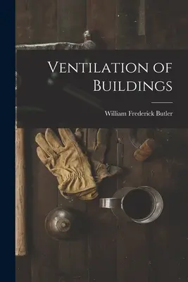 Belüftung von Gebäuden - Ventilation of Buildings