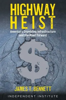 Highway Heist: Amerikas bröckelnde Infrastruktur und der Weg nach vorn - Highway Heist: America's Crumbling Infrastructure and the Road Forward
