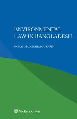 Umweltrecht in Bangladesch - Environmental Law in Bangladesh