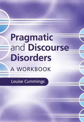Pragmatische und Diskurs-Störungen - Pragmatic and Discourse Disorders